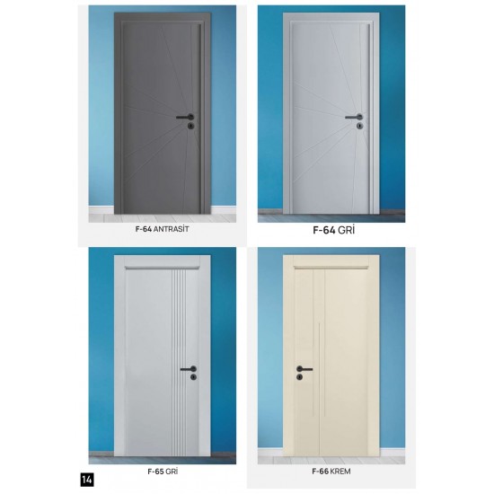 F-64 ANTRASİT / GRİ  F-65 GRİ  F-66 KREM PVC KAPI SERİSİ