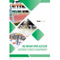 DIŞ MEKAN SPOR ALETLERİ